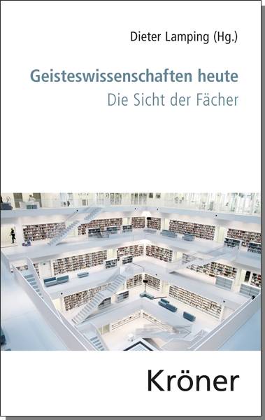 Geisteswissenschaft heute Die Sicht der Fächer