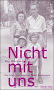 »Nicht mit uns« Das Leben von Leonie und Walter Frankenstein