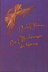 Die Offenbarungen des Karma 11 Vorträge, gehalten 1910 in Hamburg