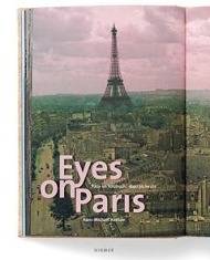 Eyes on Paris: Paris im Fotobuch 1890 bis heute Katalogbuch zur Ausstellung in Hamburg, Haus der Photographie/Deichtorhallen, 2011/2012