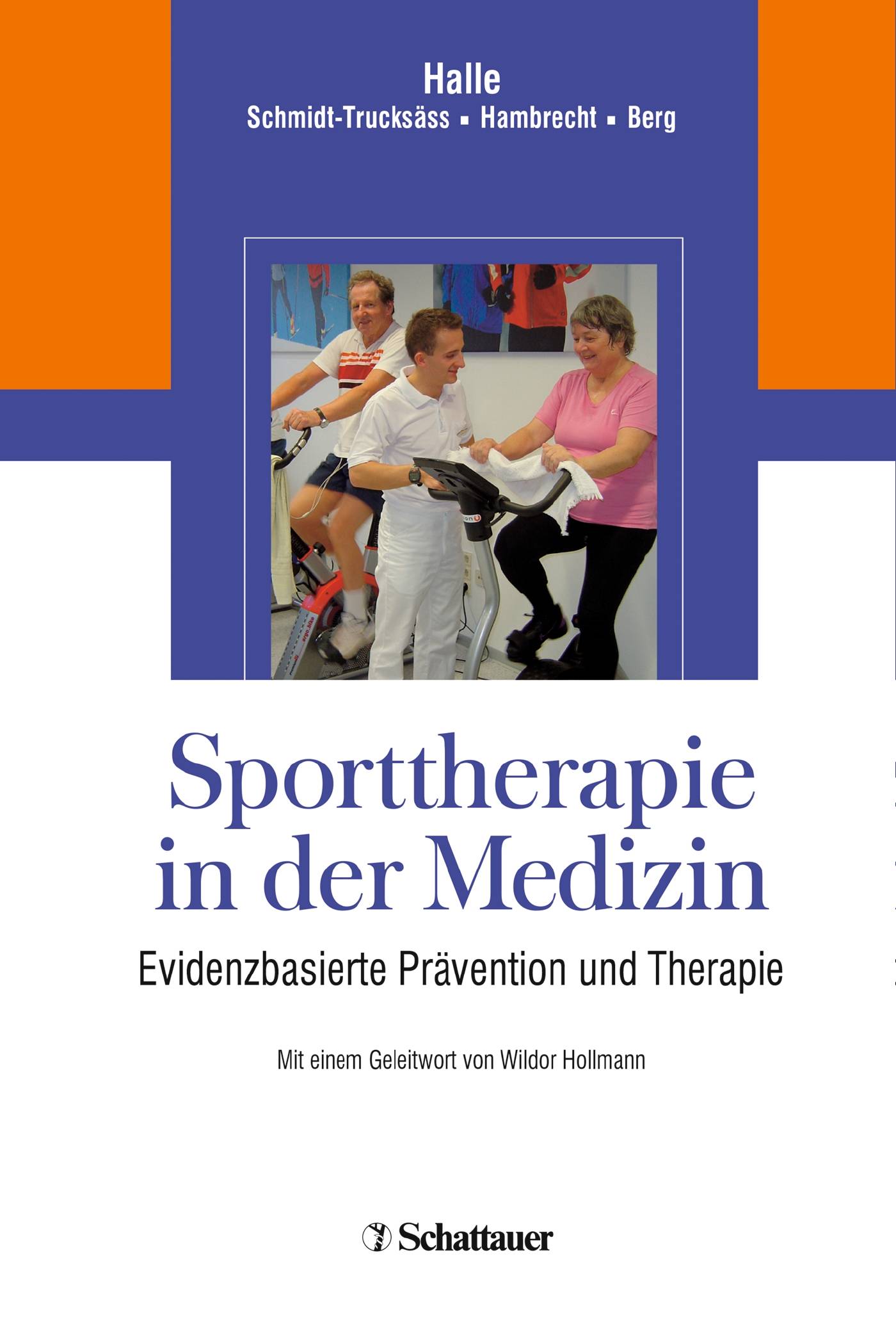 Sporttherapie in der Medizin Evidenzbasierte Prävention und Behandlung