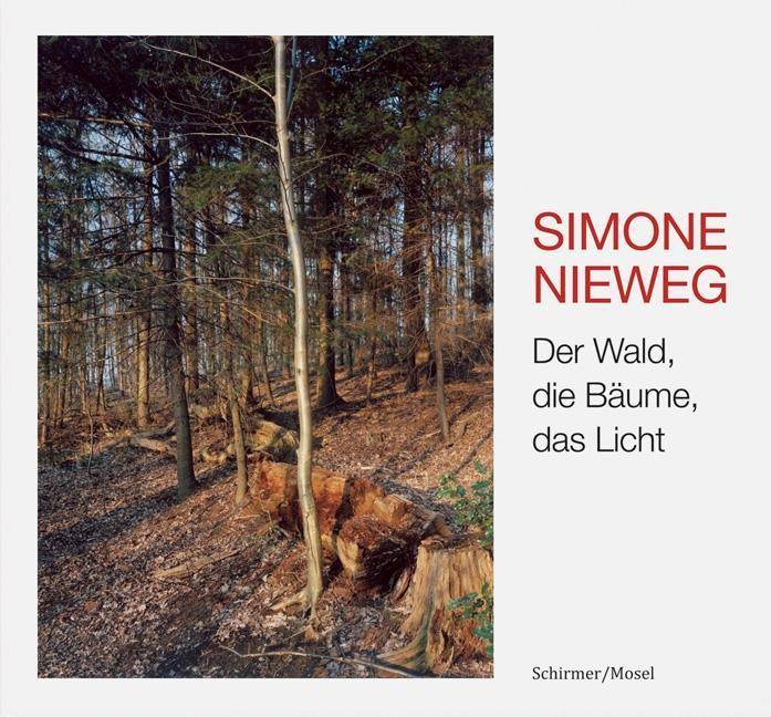 Der Wald, die Bäume, das Licht Woods, Trees, and Light .Photographien. Mit einem Gedicht von Heinrich Heine