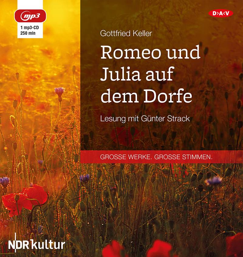 Romeo und Julia auf dem Dorfe, 1 MP3-CD Lesung mit Günter Strack
