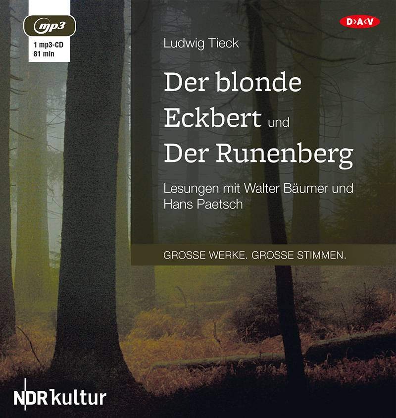 Der blonde Eckbert und Der Runenberg, 1 MP3-CD Sprecher: Walter Bäumer/Hans Paetsch, Ungekürzte Lesung, Große Werke, große Stimmen, MP3-CD