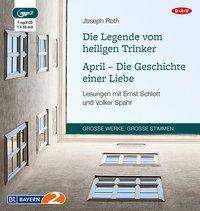 Die Legende vom heiligen Trinker / April - Die Geschichte einer Liebe, 1 MP3-CD Lesung