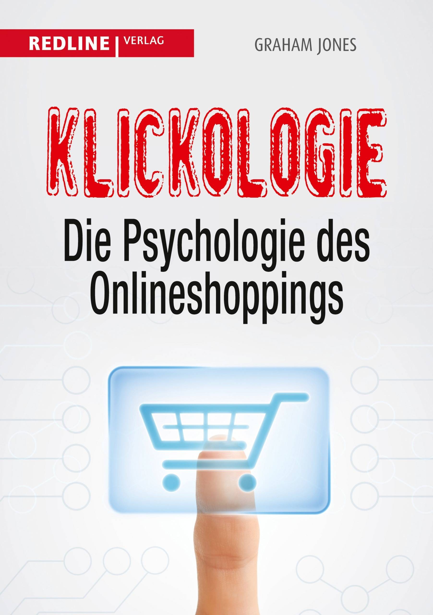 Klickologie Die Psychologie des Onlineshoppings
