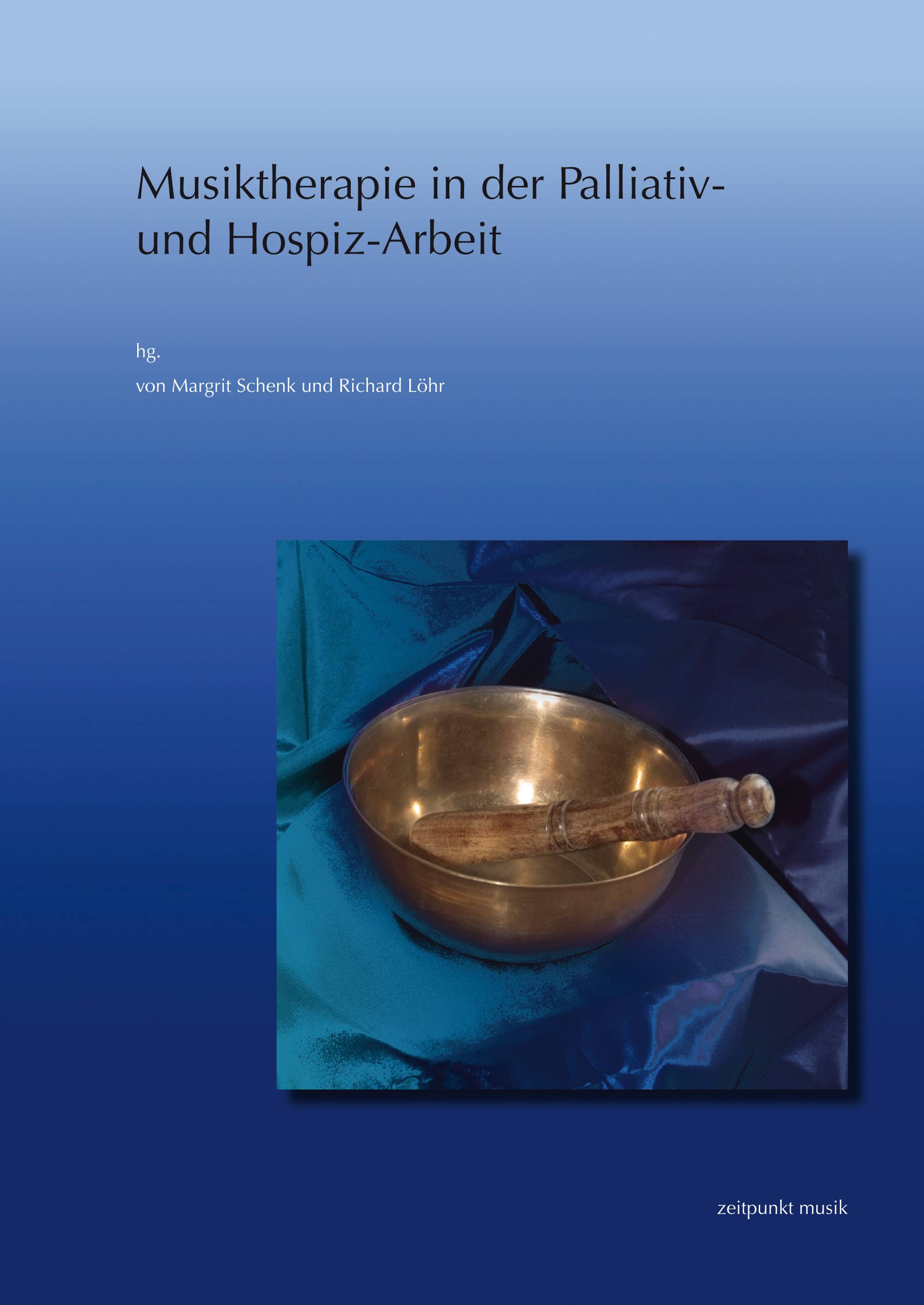 Musiktherapie in der Palliativ- und Hospiz-Arbeit 21. Musiktherapietagung am Freien Musikzentrum München e. V. (2. bis 3. März 2013)