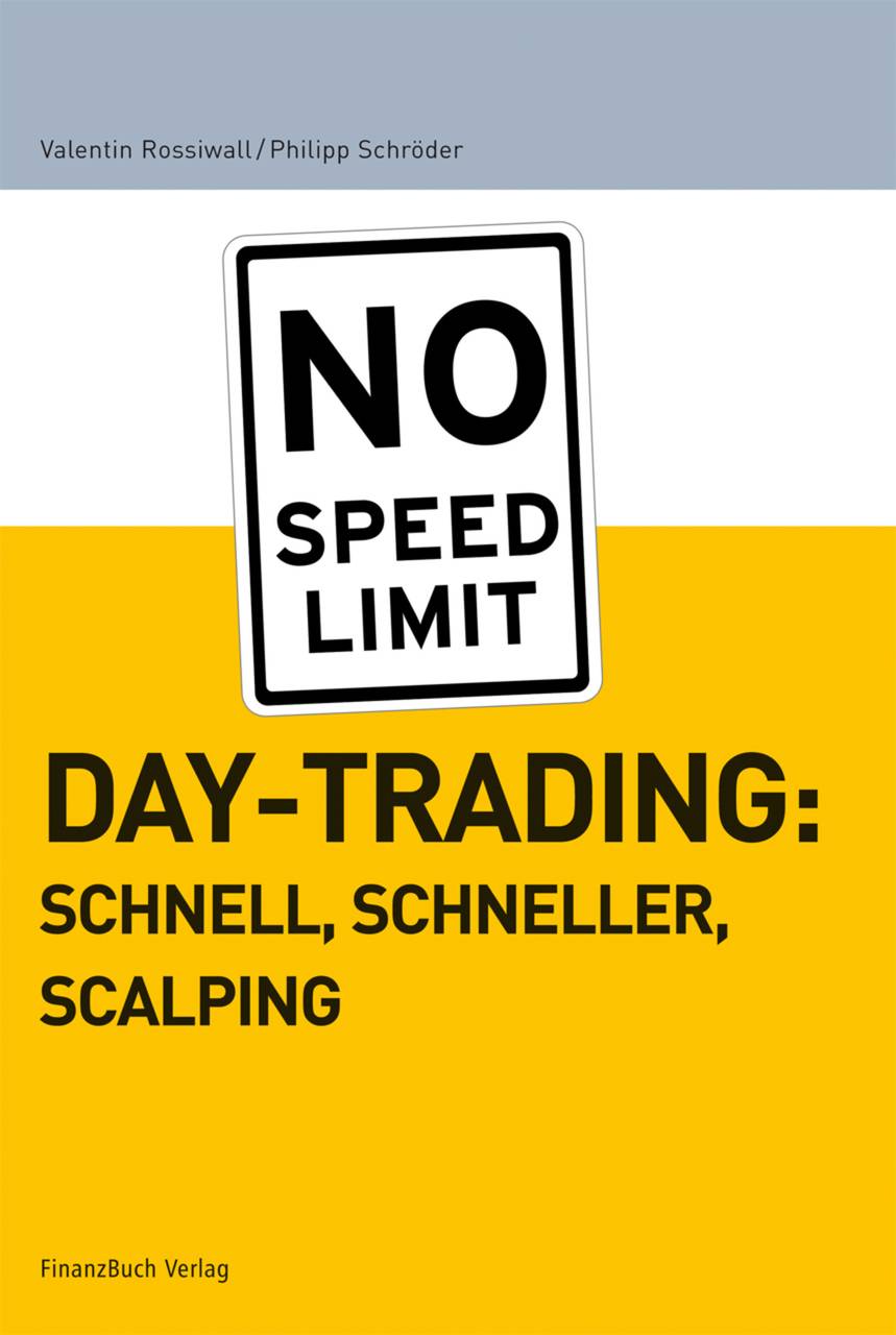 Daytrading: schnell, schneller, scalping No Speed Limit