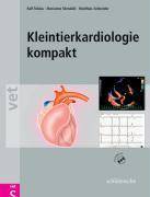 Kleintierkardiologie kompakt, mit CD-ROM Mit CD-ROM