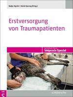 Erstversorgung von Traumapatienten Der praktische Tierarzt, Vetpraxis spezial
