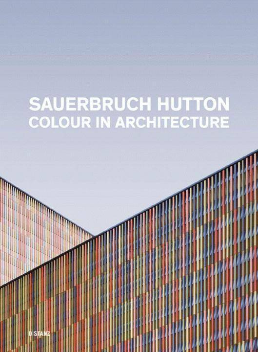 Sauerbruch Hutton Colour in Architecture