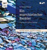 Ein anarchistischer Bankier, 1 Audio-CD, Lesung mit Hanns Zischler (1 mp3-CD), Lesung