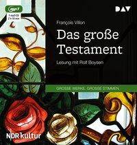 Das große Testament, 1 Audio-CD, Lesung mit Rolf Boysen (1 mp3-CD), Lesung