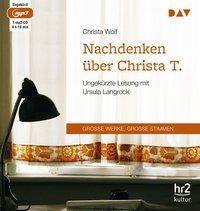 Nachdenken über Christa T., 1 Audio-CD, Ungekürzte Lesung mit Ursula Langrock (1 mp3-CD), Lesung. MP3 Format