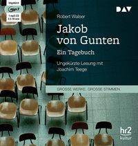 Jakob von Gunten. Ein Tagebuch, 1 Audio-CD, Ungekürzte Lesung (1 mp3-CD), Lesung