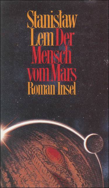 Der Mensch vom Mars Roman. Mit e. Nachw.