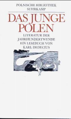 Das Junge Polen Literatur der Jahrhundertwende
