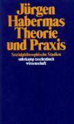 Theorie und Praxis Sozialphilosophische Studien