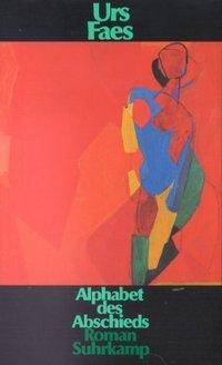 Alphabet des Abschieds Roman