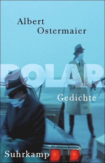 Polar Gedichte. Nachw. v. Michael Althen