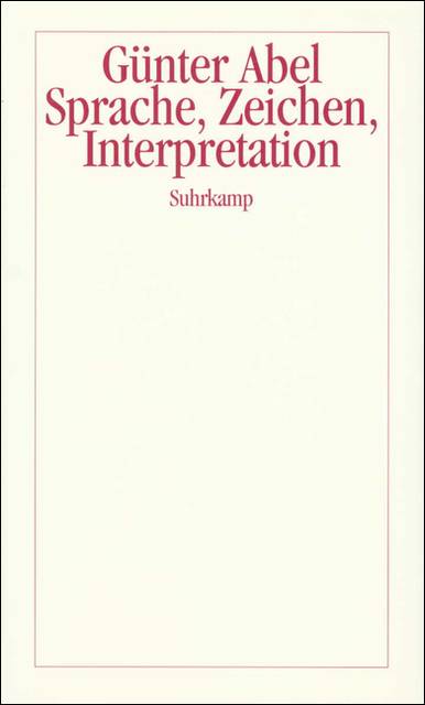 Sprache, Zeichen, Interpretation