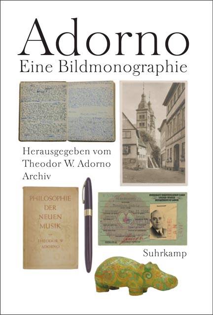 Adorno. Eine Bildmonographie Hrsg. v. Theodor W. Adorno Archiv