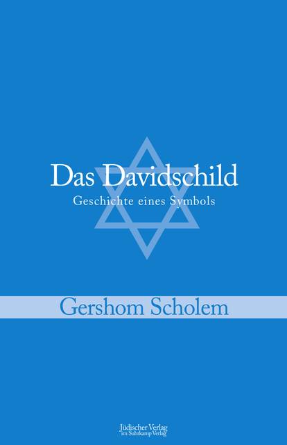 Das Davidschild Geschichte eines Symbols