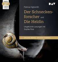 Der Schneckenforscher und Die Heldin, 1 MP3-CD Ungekürzte Lesungen mit Sophie Rois (1 mp3-CD), Lesung. MP3 Format