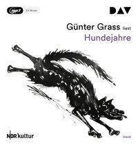 Hundejahre, 1 Audio-CD, Autorenlesung (1 mp3-CD), Lesung. MP3 Format