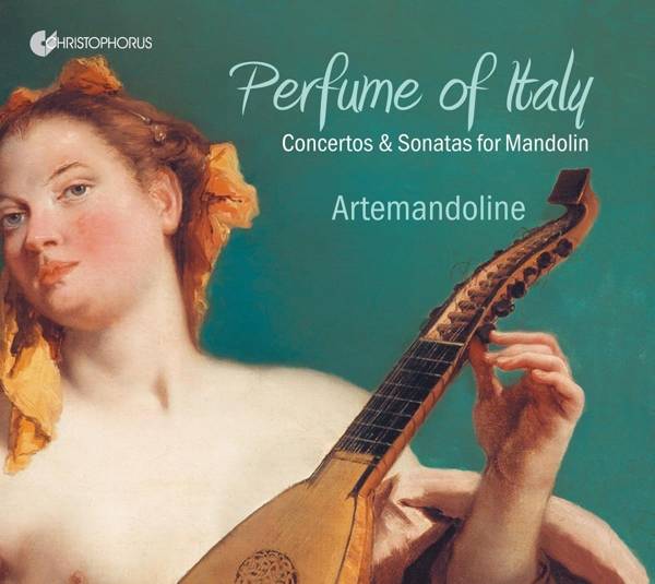 Perfume of Italy, 1 Audio-CD Konzerte & Sonaten für Mandoline