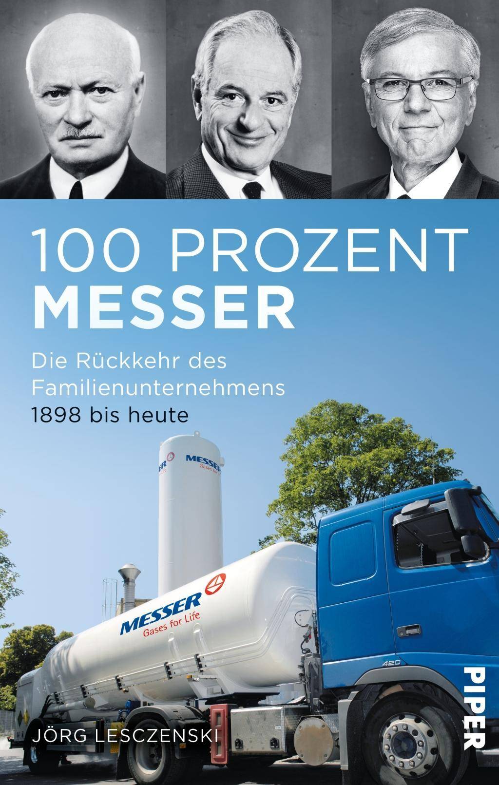 100 Prozent Messer Die Rückkehr des Familienunternehmens. 1898 bis heute