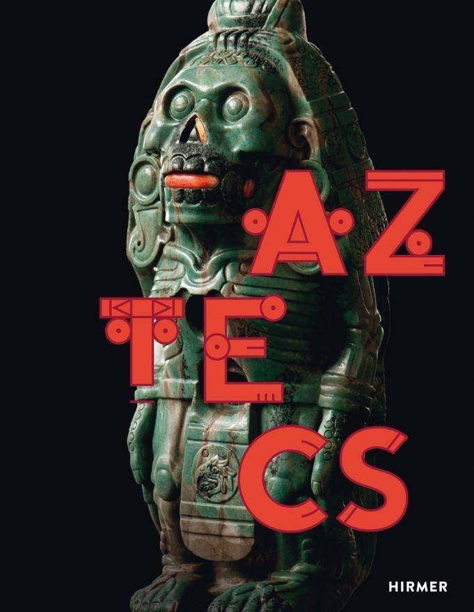 The Aztecs Katalog zur Ausstellung im Lindenmuseum Stuttgart, Weltmuseum Wien, Museum Volkenkunde Leiden