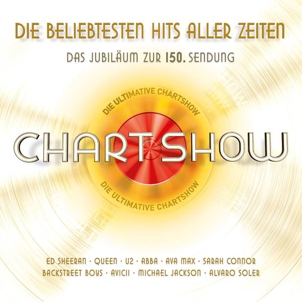 Die ultimative Chartshow - Die beliebtesten Hits aller Zeiten, 2 Audio-CD Das Jubiläum zur 150. Sendung