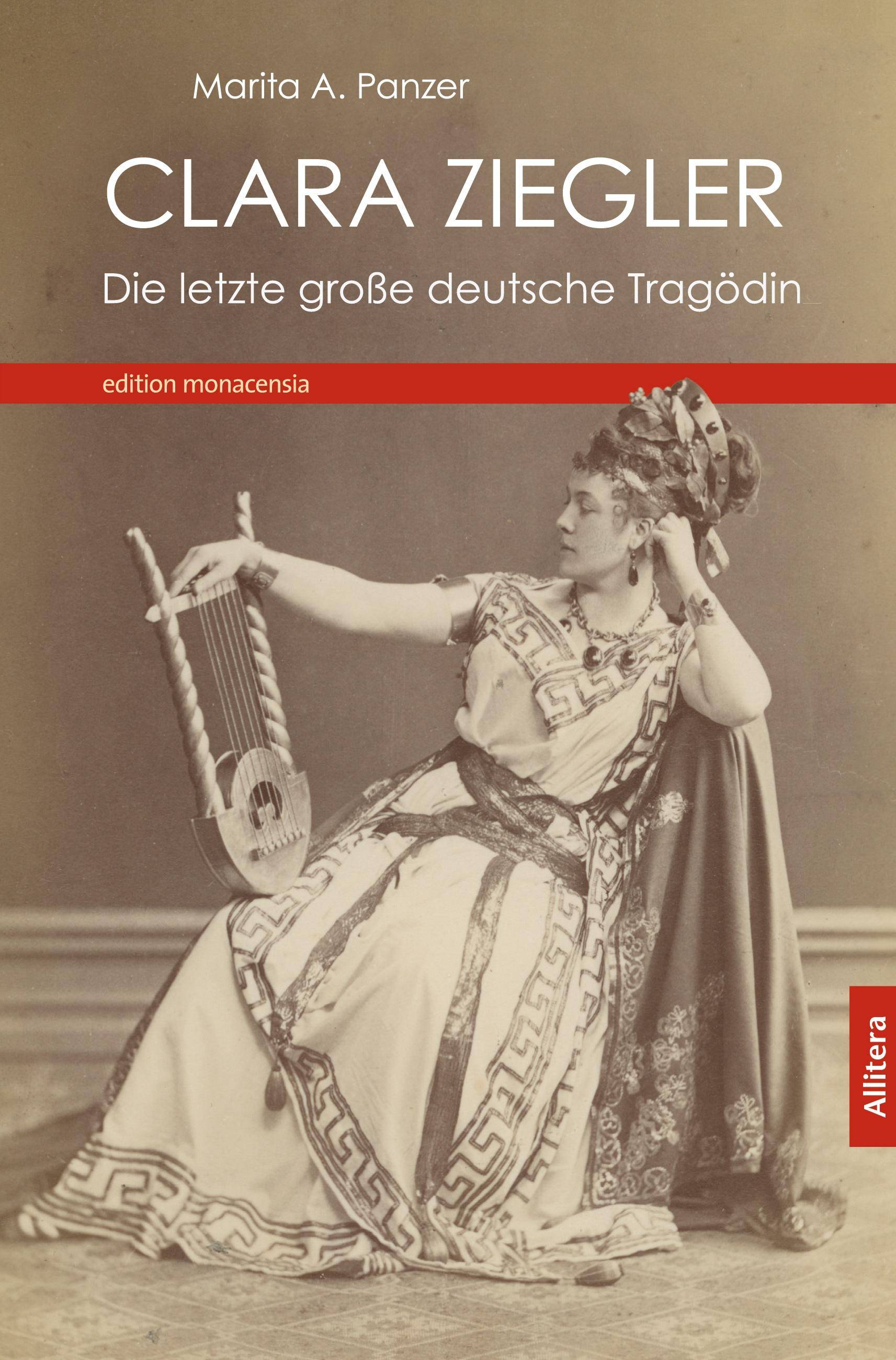 Clara Ziegler Die letzte Tragödin