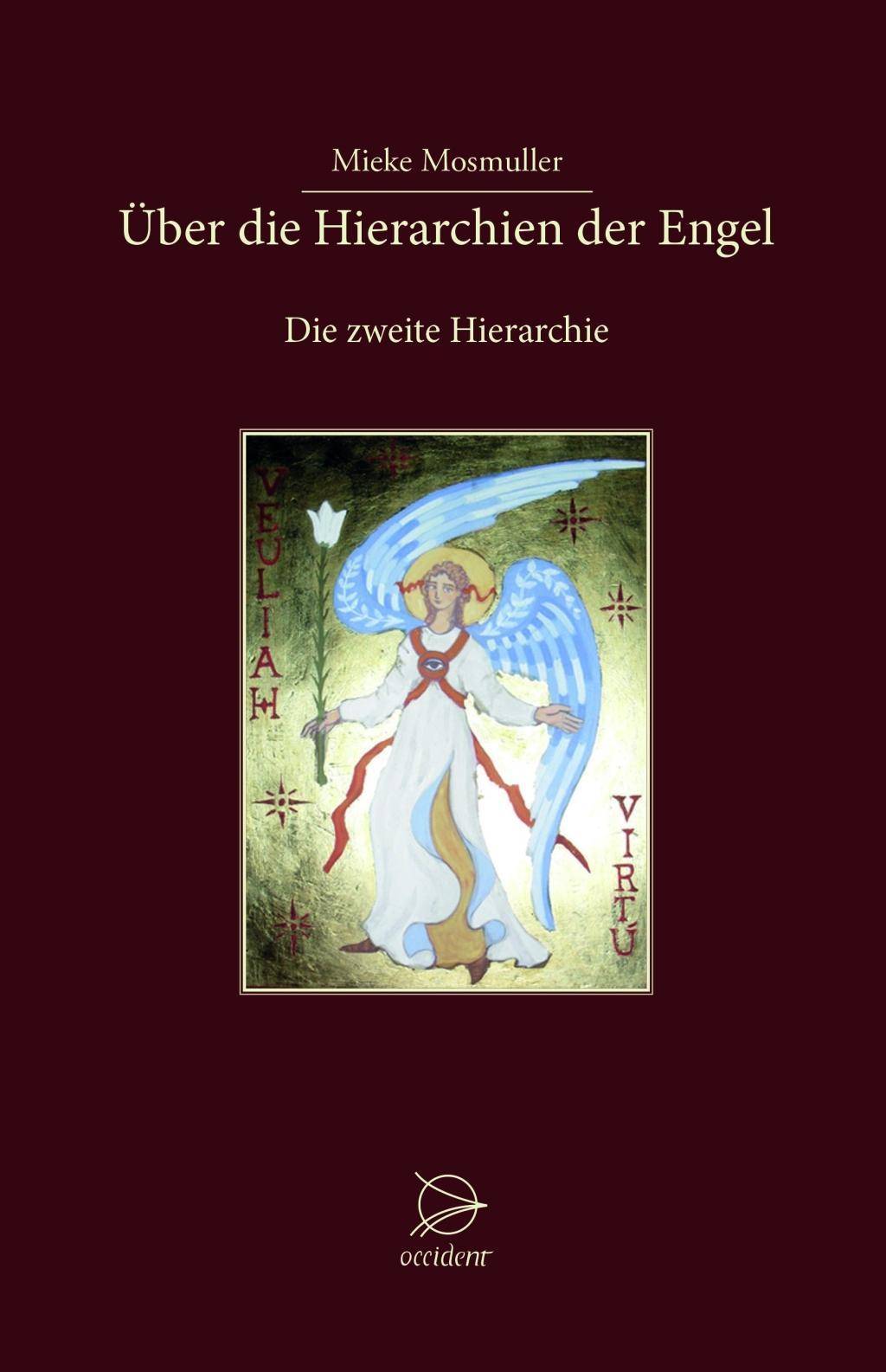 Über die Hierarchien der Engel Die zweite Hierarchie