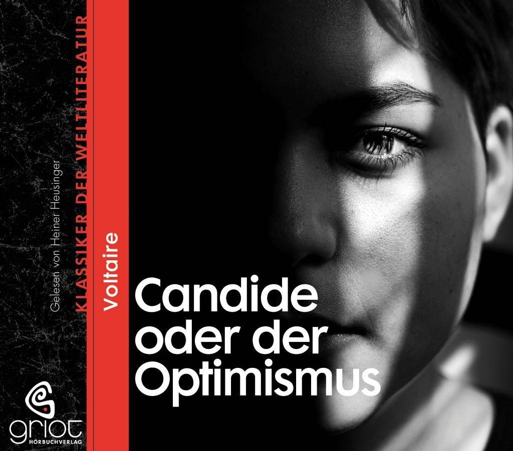 Candide oder der Optimismus, 2 Audio-CD oder der Optimismus. CD Standard Audio Format