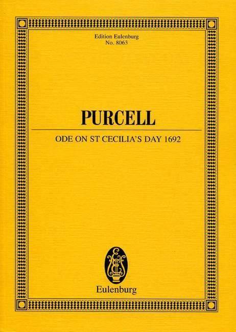 Purcell, H: Ode on St. Cecilia's Day 1692 Urtext. gemischter Chor (SATB/SATB), Soli (SATB) und Orchester. Studienpartitur.
