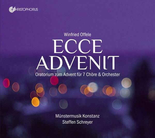 Ecce Advenit, 2 Audio-CD Oratorium zum Advent für 7 Chöre & Orchester