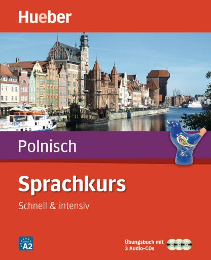 Sprachkurs Polnisch - Schnell & intensiv, Übungsbuch mit 3 Audio-CDs Niveau A2