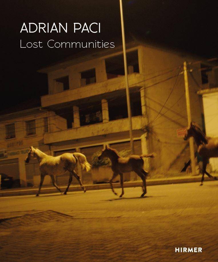 Adrian Paci Lost Communities. Katalog zur Ausstellung in der Kunsthalle Krems