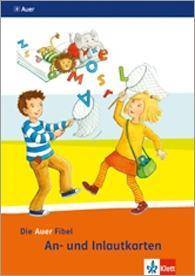 Die Auer Fibel. An- und Inlautkarten. Ausgabe für Bayern - Neubearbeitung 2014 An- und Inlautkarten Klasse 1, Die Auer Fibel. Ausgabe für Bayern ab