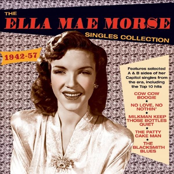 The Ella Mae Morse Singles Collection, 2 Audio-CDs