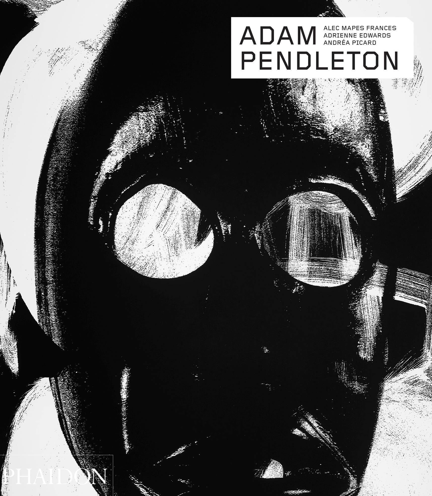 Adam Pendleton Phaidon Contemporary Artists Series