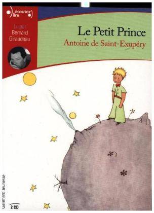 Le petit prince. Der kleine Prinz, 2 Audio-CDs, französische Version, 2 Audio-CDs Version intégrale