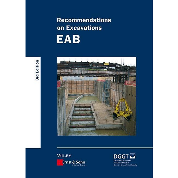 Recommendations on Excavations Hrsg.: Deutsche Gesellschaft für Geotechnik e.V