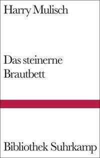 Das steinerne Brautbett Roman