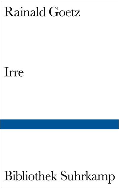 Irre Roman, Bibliothek Suhrkamp 1428