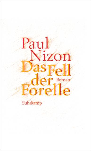 Das Fell der Forelle Roman