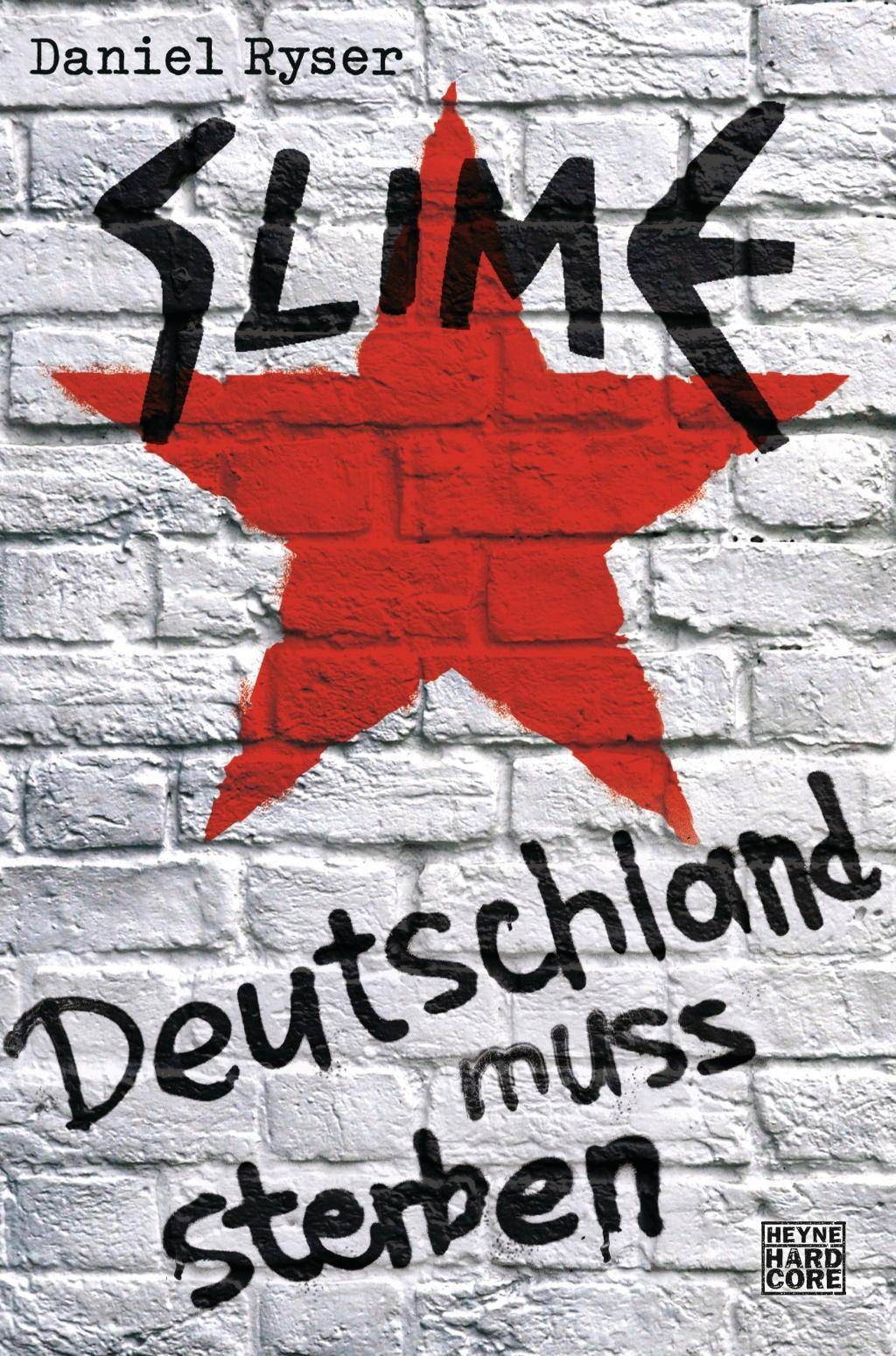 Slime Deutschland muss sterben