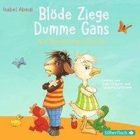 Blöde Ziege - Dumme Gans, 1 Audio-CD 1 CD, Lesung. CD Standard Audio Format. Ungekürzte Ausgabe